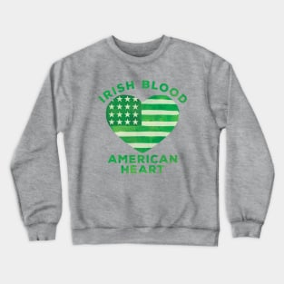 Irish Blood American Heart Crewneck Sweatshirt